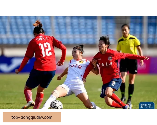 江苏无锡女足险胜武汉三镇武体女足锁定关键胜利